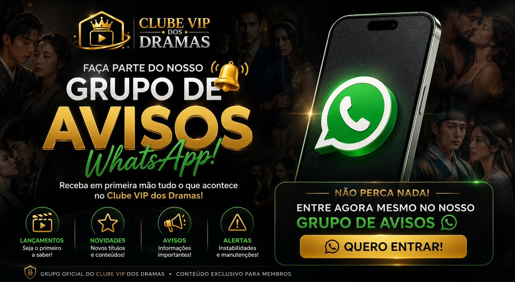 Entre no Grupo de Avisos WhatsApp do Clube VIP dos Dramas